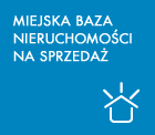 Miejska baza nieruchomości na sprzedaż