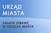 Urząd Miasta - załatw sprawę w Urzędzie Miasta